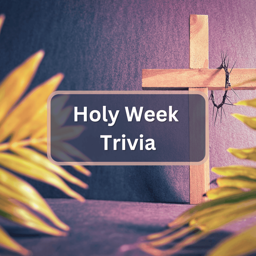 Featured image for Holy Week Trivia