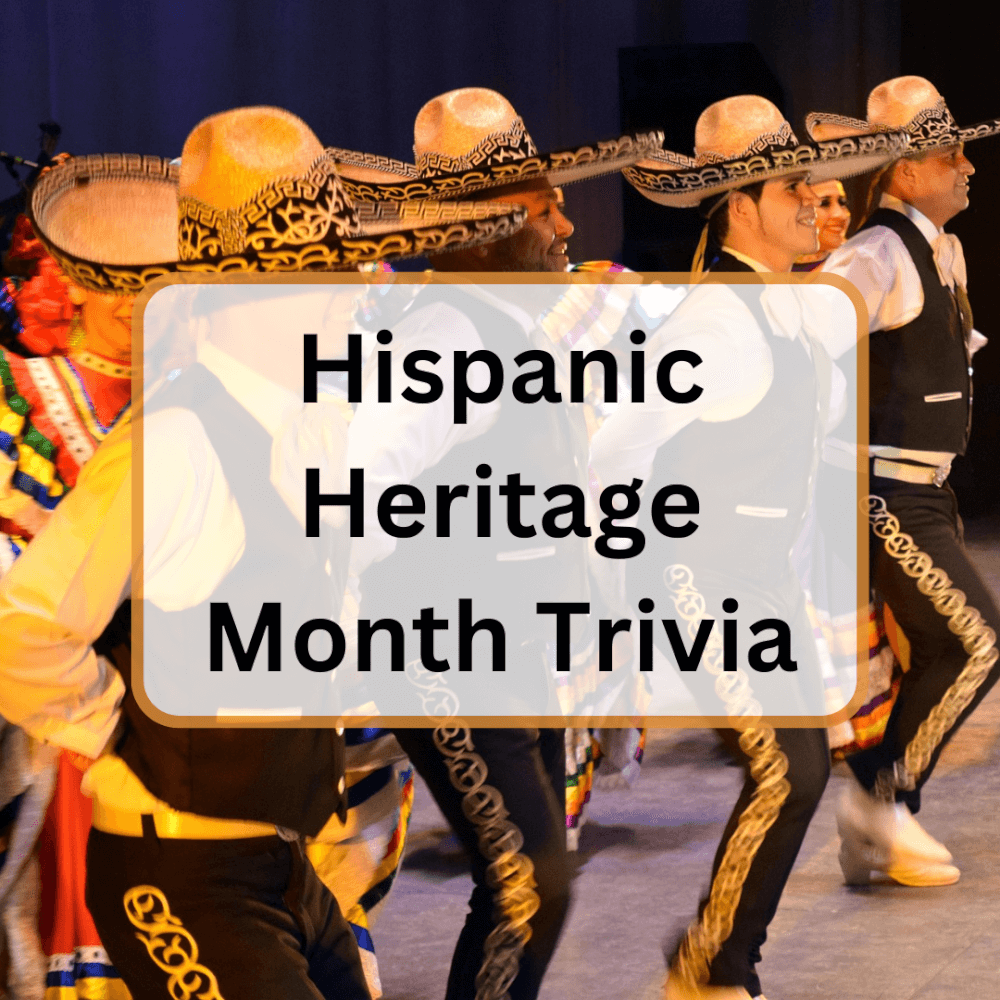 Hispanic Heritage Month Trivia