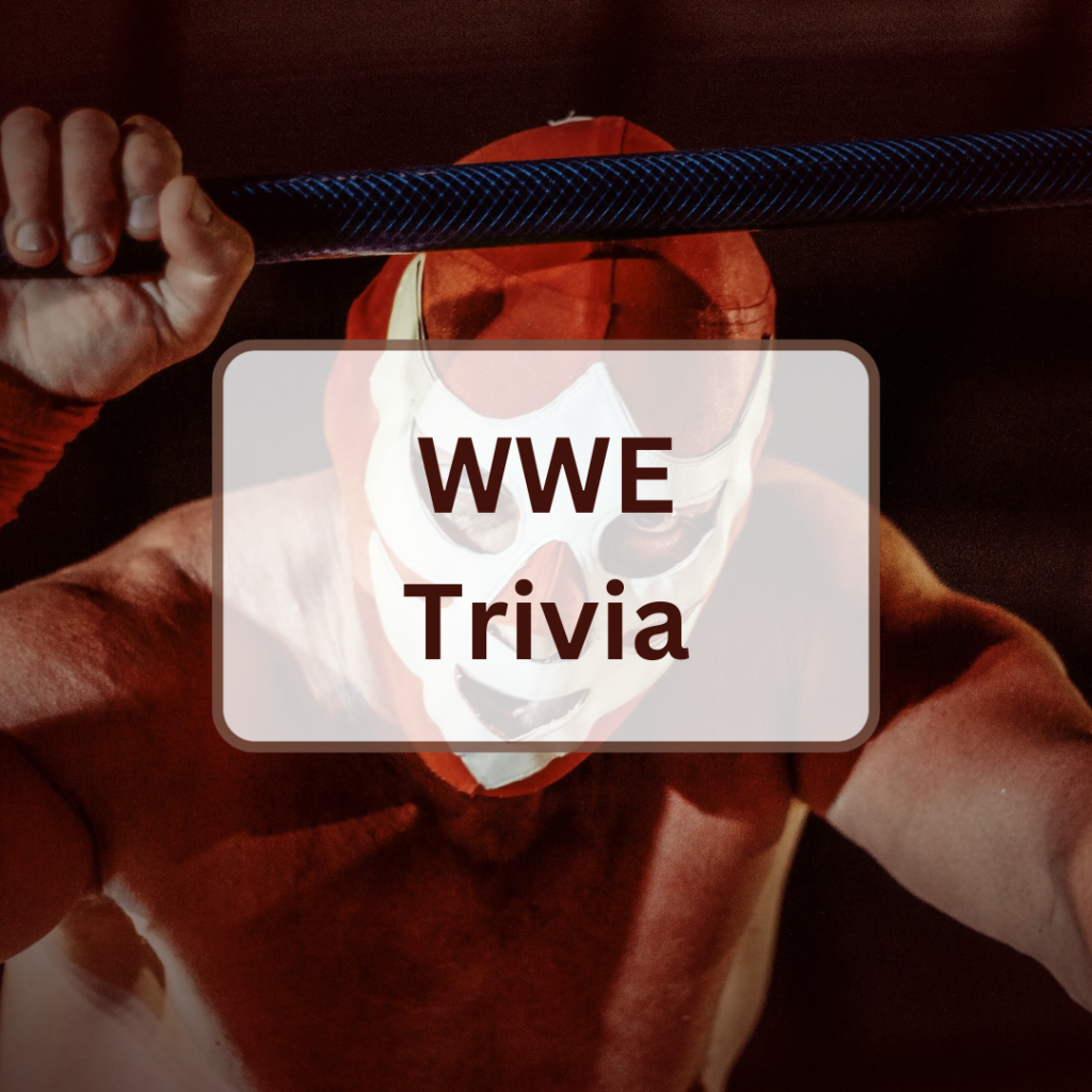 WWE Trivia