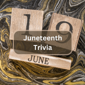 juneteenth trivia