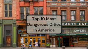 top 10 most dangerous cities in america