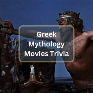 Featured image for Greek Mythology Movies Trivia