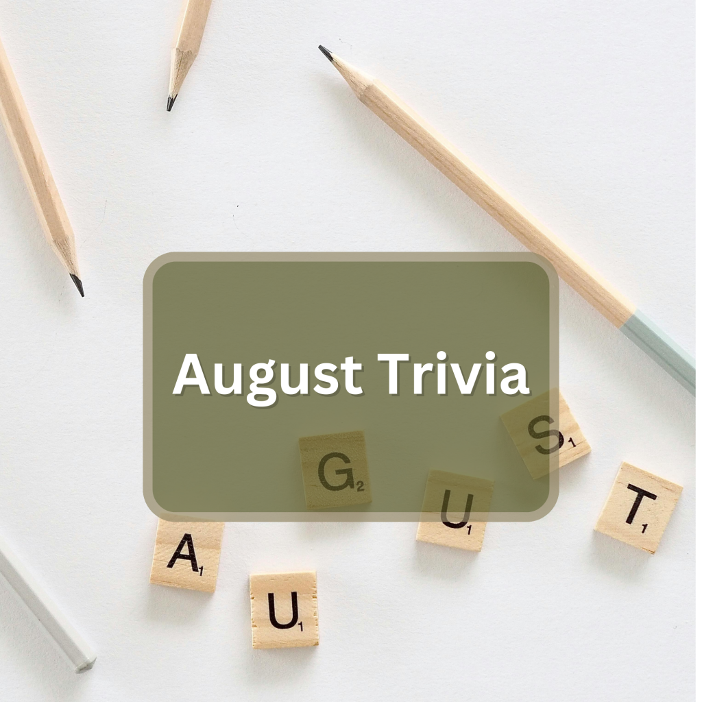 Featured image for August Trivia
